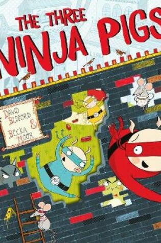 Cover of The Three Ninja Pigs