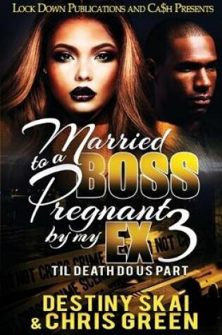 Cover of Married to a Boss, Pregnant by my Ex 3