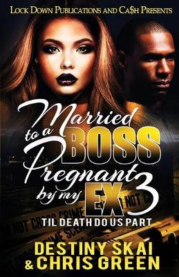 Book cover for Married to a Boss, Pregnant by my Ex 3