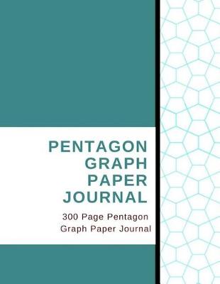 Cover of Pentagon Graph Paper Journal - 300 Page Pentagon Graph Paper Journal