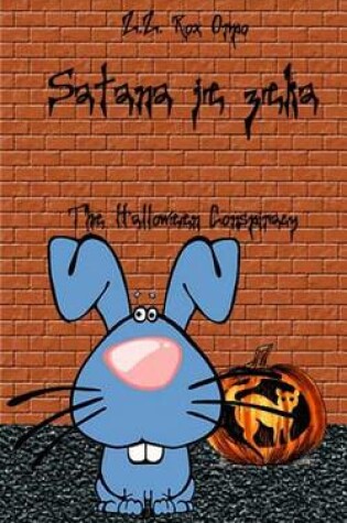Cover of Satana Je Zeka the Halloween Conspiracy