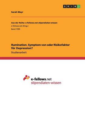 Book cover for Rumination. Symptom von oder Risikofaktor für Depression?