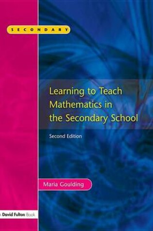 Cover of Learning to Teach Mathematics, Second Edition