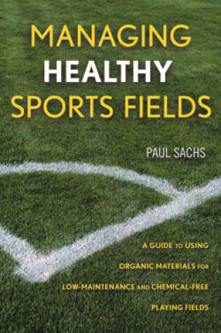 Cover of Managing Healthy Sports Fields