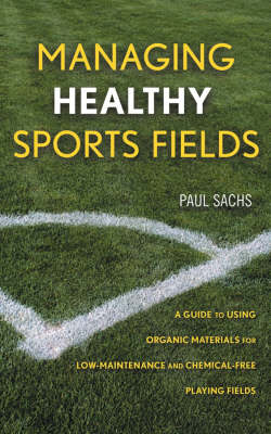 Book cover for Managing Healthy Sports Fields