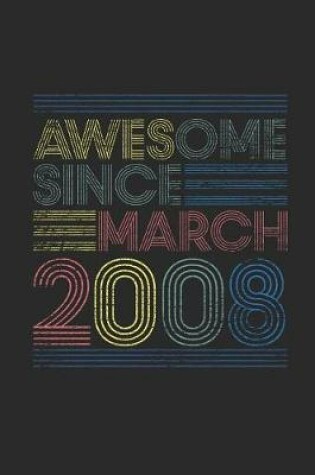Cover of Awesome Since March 2008