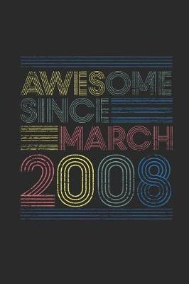 Book cover for Awesome Since March 2008