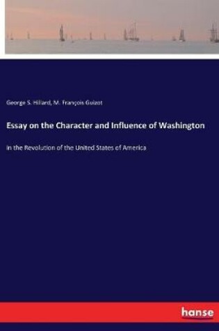 Cover of Essay on the Character and Influence of Washington