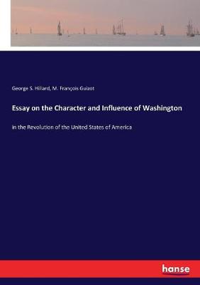 Book cover for Essay on the Character and Influence of Washington