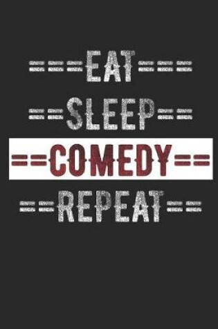 Cover of Comedy Journal - Eat Sleep Comedy Repeat
