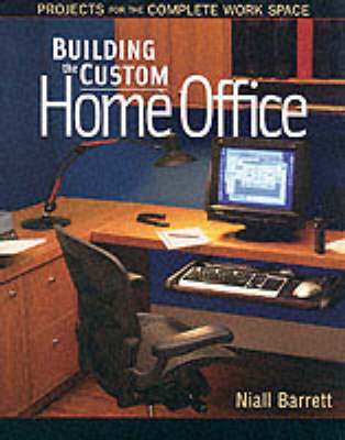 Book cover for Building the Custom Home Office