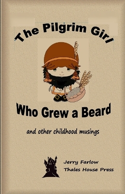 Book cover for The Pilgrim Girl Who Grew a Beard