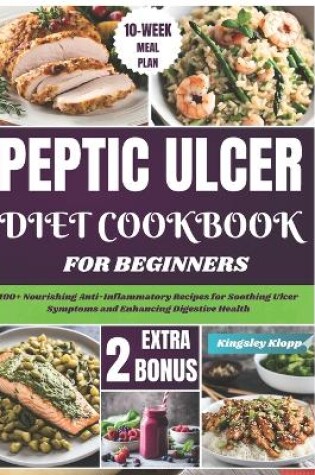 Cover of Peptic Ulcer Diet Cookbook for Beginners