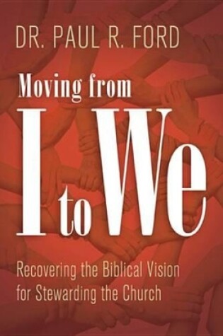 Cover of Moving from I to We