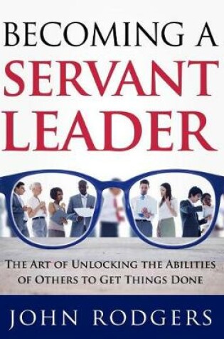 Cover of Becoming a Servant Leader