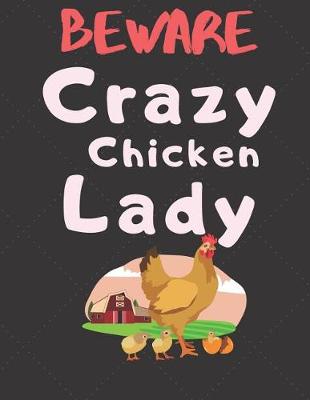 Book cover for Beware Crazy Chicken Lady