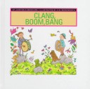 Book cover for Clang, Boom, Bang