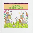 Cover of Clang, Boom, Bang