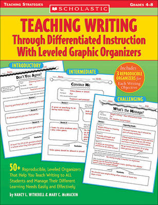 Book cover for Teaching Writing Through Differentiated Instruction with Leveled Graphic Organizers