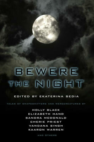 Cover of Bewere the Night