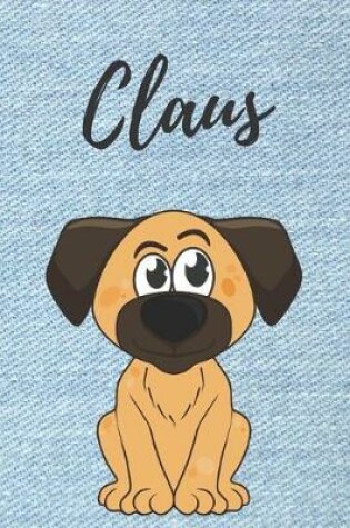 Cover of personalisiertes Notizbuch Hunde / Malbuch / Kritzelbuch / Tagebuch / Notizheft / Journal / DIN A5 / Geschenke Claus