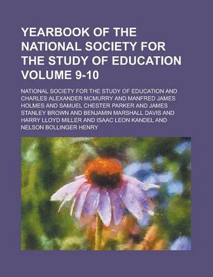 Book cover for Yearbook of the National Society for the Study of Education Volume 9-10