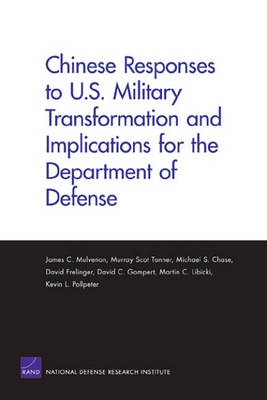 Book cover for Chinese Responses to U.S. Military Transformation and Implications for the Department of Defense