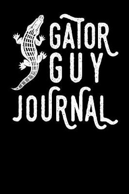 Book cover for Gator Guy Journal