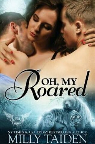 Cover of Oh, My Roared
