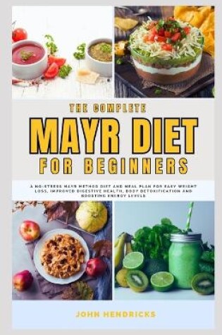 Cover of The Complete Mayr Diet for Beginners