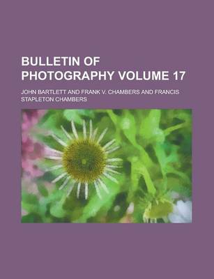 Book cover for Bulletin of Photography Volume 17