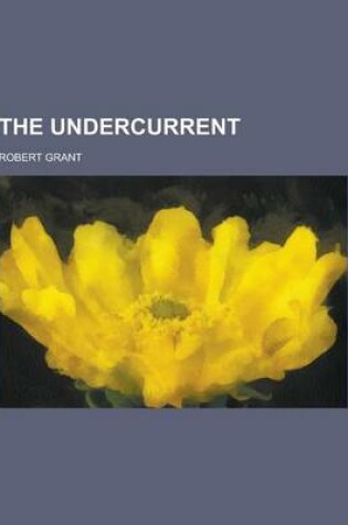 Cover of The Undercurrent