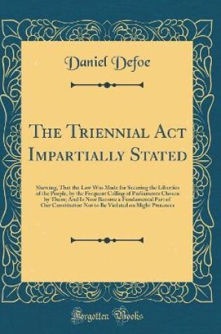 Cover of The Triennial ACT Impartially Stated