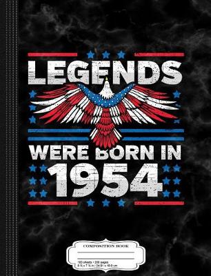 Book cover for Legends Were Born in 1954 Patriotic Birthday