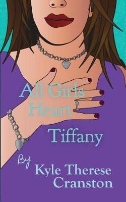 Book cover for All Girls Heart Tiffany