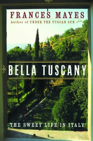 Cover of Bella Tuscany