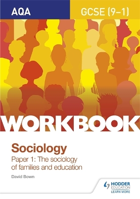 Book cover for AQA GCSE (9-1) Sociology Workbook Paper 1: The sociology of families and education