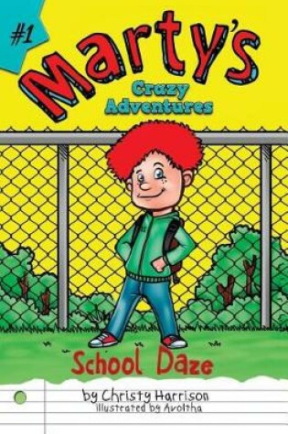 Cover of Marty's Crazy Adventures