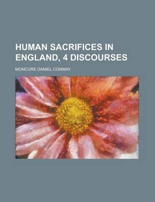 Book cover for Human Sacrifices in England, 4 Discourses