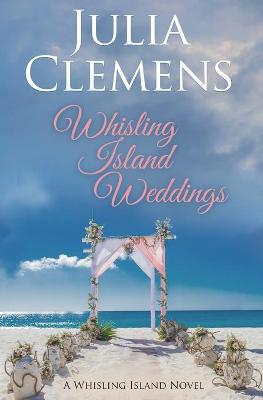 Book cover for Whisling Island Weddings