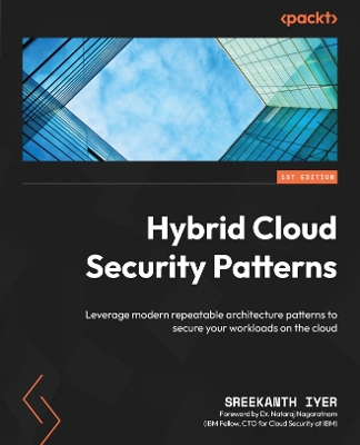 Book cover for Hybrid Cloud Security Patterns