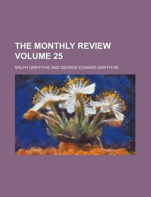 Book cover for The Monthly Review (Volume 25)