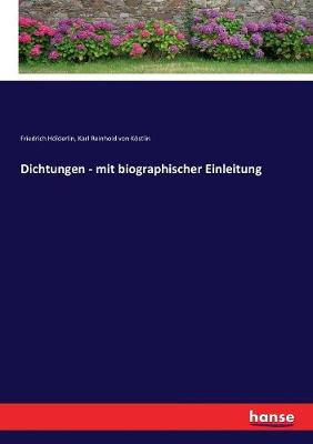 Book cover for Dichtungen - mit biographischer Einleitung