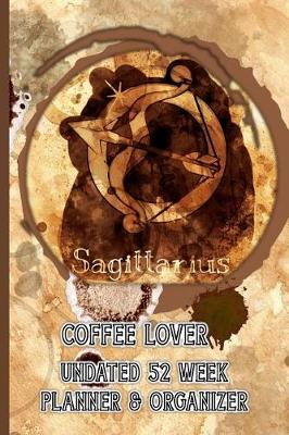 Book cover for Sagittarius Coffee Lover