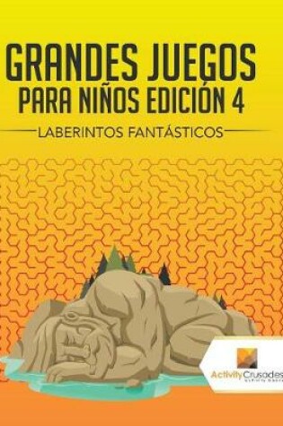 Cover of Grandes Juegos Para Niños Edición 4
