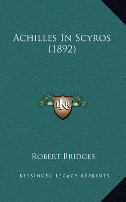 Book cover for Achilles in Scyros (1892)