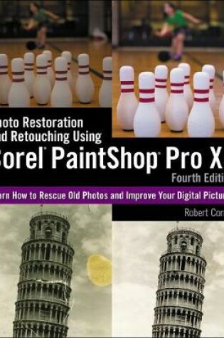 Cover of Photo Restoration and Retouching Using Corel® PaintShop Pro® X5