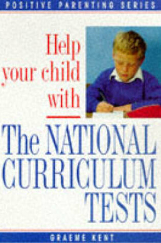 Cover of Help Your Child with National Curriculum Tests