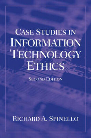 Cover of Case Studies in Information Technology Ethics