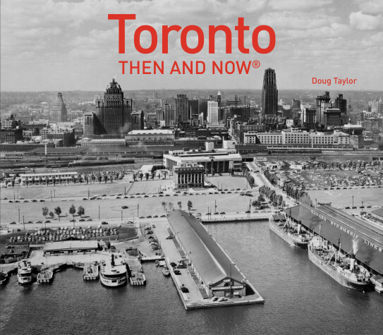 Book cover for Toronto Then and Now®